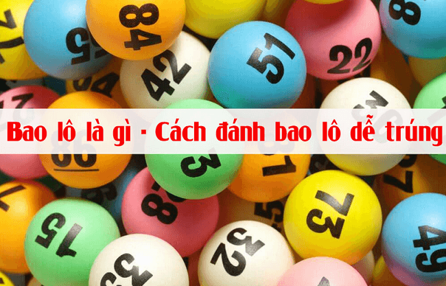 đánh bao lô chuẩn xác nhất – đánh xỉu chủ hiệu quả nhất?