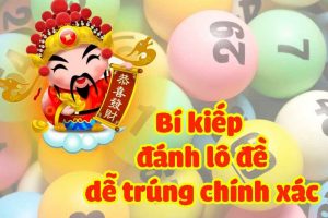 tổng hợp kinh nghiệm lô đề cho người mới chơi