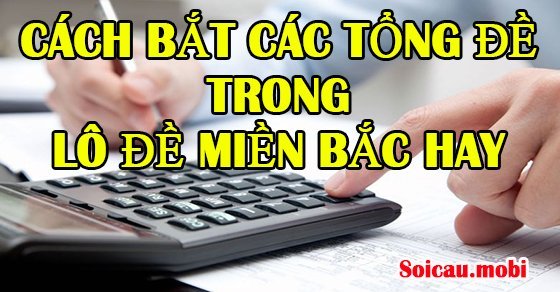 Cách tính tổng đề hiệu quả và đề chuẩn xác nhất